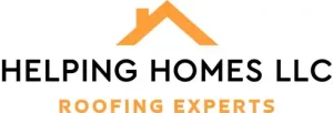HELPING HOMES LLC | Roofing Experts
